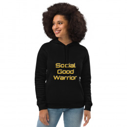 Social Good Warrior : Women's eco fitted hoodie