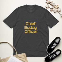 Chief Buddy Officer Unisex recycled t-shirt