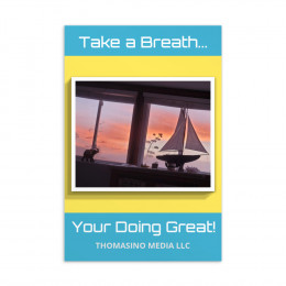 PC : TAKE A BREATH... YOUR DOING GREAT! - Standard Postcard